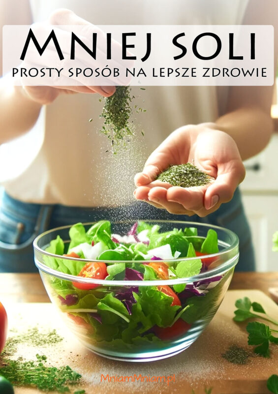 Mniej soli – prosty sposób na lepsze zdrowie [ebook]