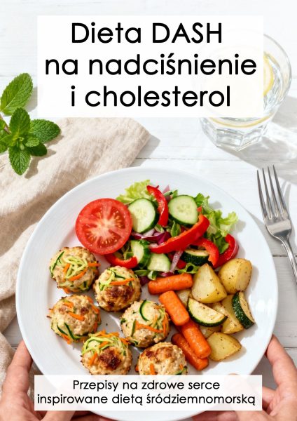 Dieta DASH na nadciśnienie i cholesterol + drugi ebook gratis