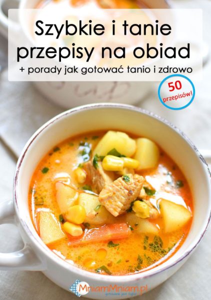 Szybkie i tanie przepisy na obiad [ebook]