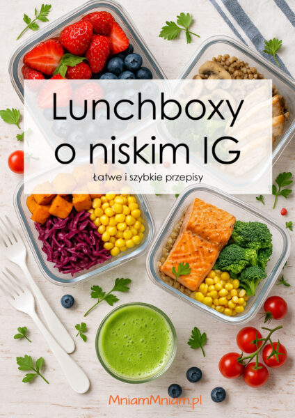 Lunchboxy o niskim ig – łatwe i szybkie przepisy [ebook]