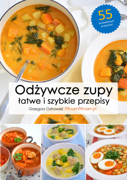 Odżywcze zupy – łatwe i szybkie przepisy [ebook]
